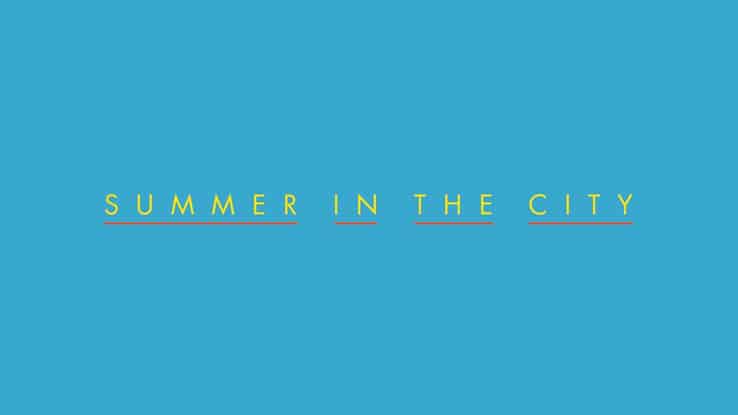 Summer In The City