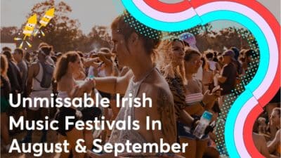 Irish Music Festivals in July and August