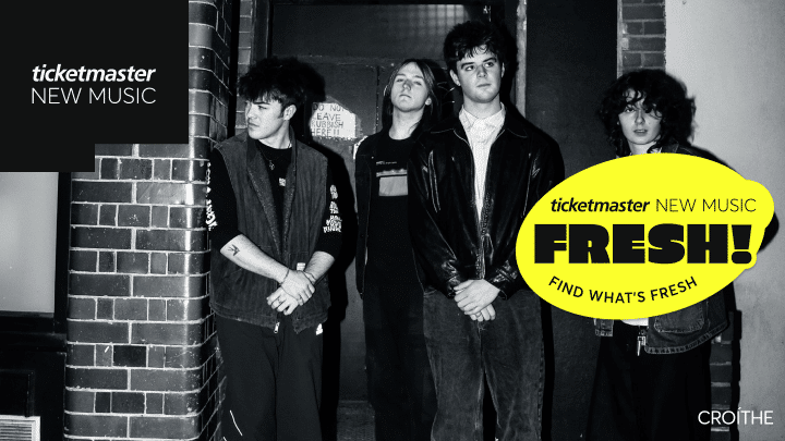 Ticketmaster Fresh List 2026: Croíthe