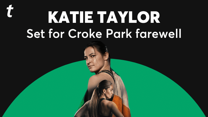 Katie Taylor confirms farewell fight at Croke Park