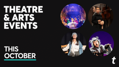 Theatre and Arts Events in October 2026